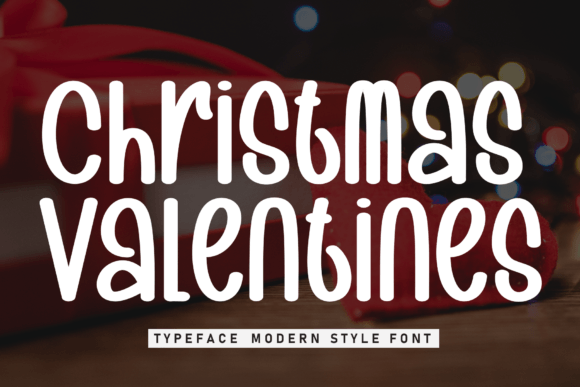 Christmas Valentines: A Font for Cute and Friendly Branding