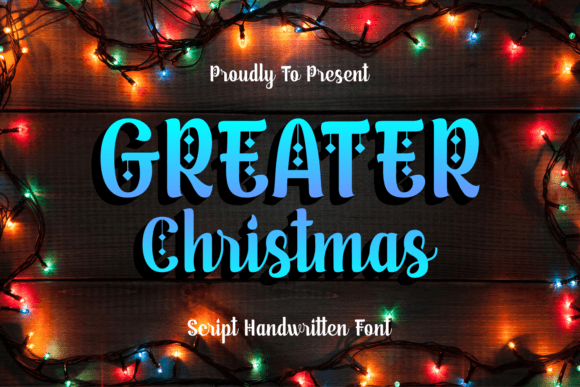 Greater: A Festive Script Font for Holiday Campaigns
