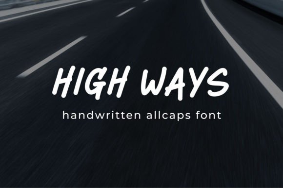 High Ways: A Playful Handwritten Font for Your Craft Business