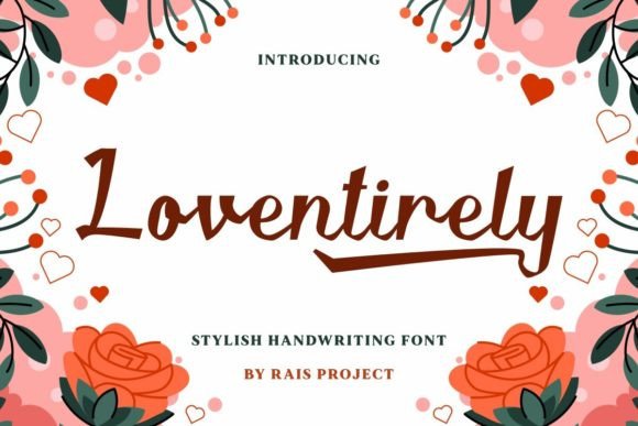 Loventirely Font Review: A Romantic Handwriting Typeface for Branding