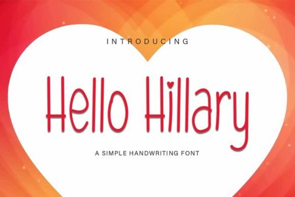 The Hello Hillary Font: Elevating Your Marketing Communication
