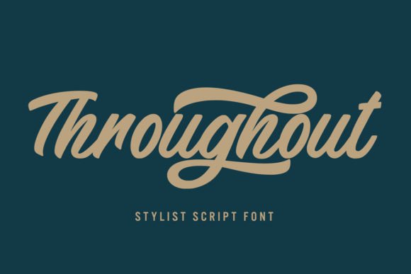 Throughout: A Modern Script Font for Digital Branding